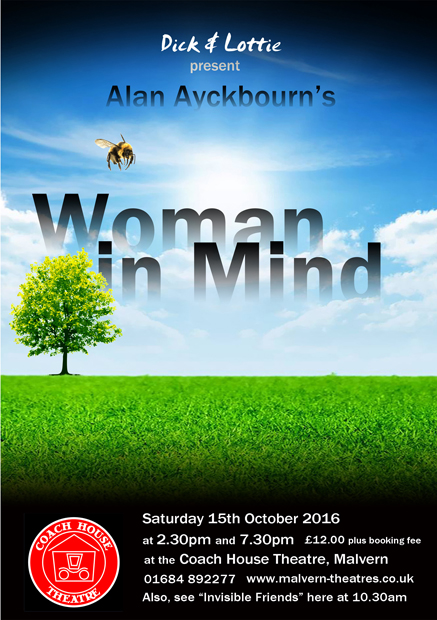 Dick & Lottie - Woman in Mind - Flyer for Coach House Theatre, Malvern