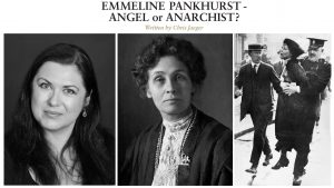 Emmeline Pankhurst – Angel or Anarchist? @ Coach House Theatre