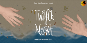 TWELFTH NIGHT IN PRIORY PARK @ The Coach House Theatre - Priory Park